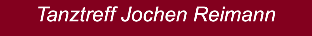Tanztreff Jochen Reimann